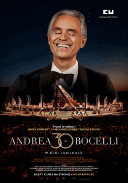 Gryfino Wydarzenie Koncert ANDREA BOCELLI. WIELKI JUBILEUSZ 30-lecia występów - retransmisja