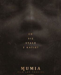 Gryfino Wydarzenie Film w kinie Mumia. Film Lee Cronina