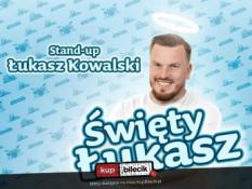 Szczecin Wydarzenie Stand-up Szczecin II | Łukasz Kowalski - Święty Łukasz | 9.01.25, g. 19:00