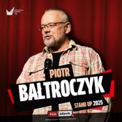 Stargard Wydarzenie Kabaret Piotr Bałtroczyk - Stand-up comedy