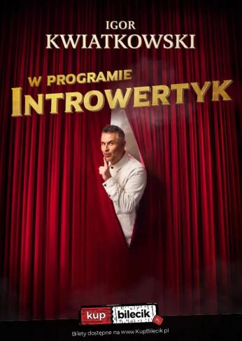 Szczecin Wydarzenie Stand-up Igor Kwiatkowski - Introwertyk