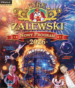 Gryfino Wydarzenie Inne wydarzenie Cyrk Zalewski - Widowisko 2026