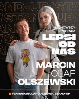 Szczecin Wydarzenie Stand-up Marcin Olaf Olszewski Stand Up - Lepsi od nas
