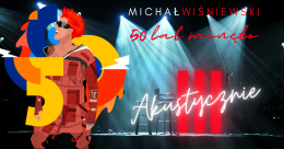 Przecław k. Szczecina Wydarzenie Koncert Michał Wiśniewski Akustycznie III - Kon-Plast Tour